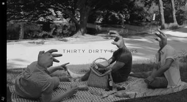 Thirty Dirty Fingers