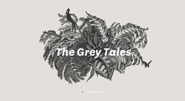 The Grey Tales