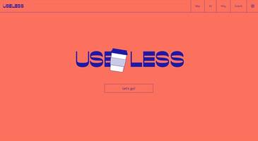 USELESS